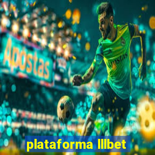 plataforma lllbet